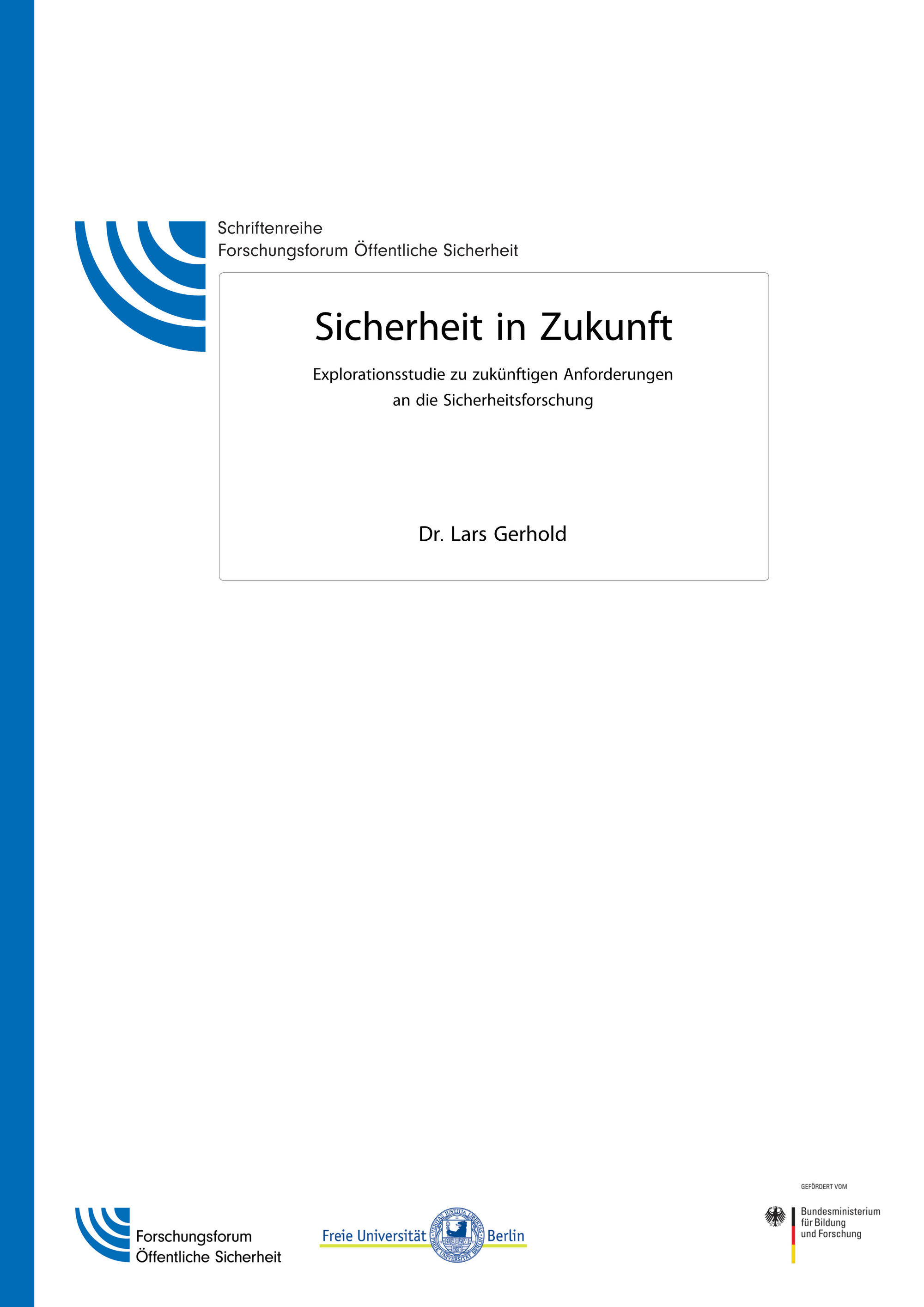 Schriftenreihe Sicherheit Nr.1